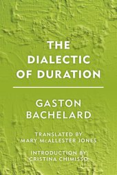 book The Dialectic of Duration