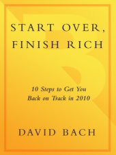 book Start over, finish rich: 10 steps to get you back on track in 2010