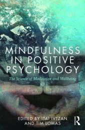 book Mindfulness in positive psychology: the science of meditation and wellbeing