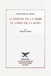 book El Libro De La Rosa (Le Roman De La Rose)