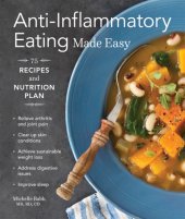 book Anti-inflammatory eating made easy: 75 recipes and nutrition plan