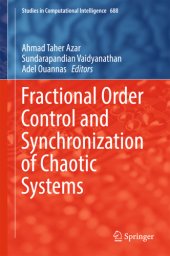 book Fractional Order Control and Synchronization of Chaotic Systems