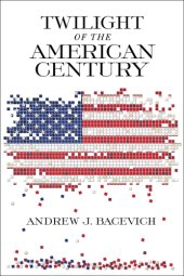 book Twilight of the American Century