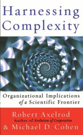 book Harnessing complexity: organizational implications of a scientific frontier