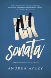 book Sonata: a memoir of pain and the piano