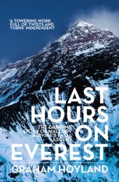 book Last hours on Everest: the gripping story of Mallory & Irvine's fatal ascent