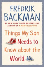 book Things My Son Needs to Know about the World