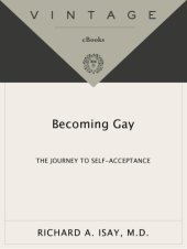 book Becoming gay: the journey to self-acceptance