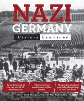 book Nazi Germany: History Examined