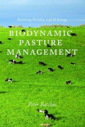 book Biodynamic Pasture Management: Balancing Fertility, Life & Energy