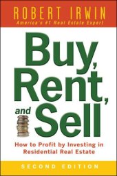 book Buy, Rent, and Sell: How to Profit by Investing in Residential Real Estate