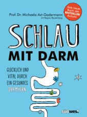 book Schlau mit Darm: glücklich und vital durch ein gesundes Darmhirn