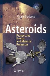 book Asteroids Prospective Energy and Material Resources