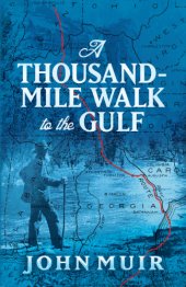 book A Thousand-Mile Walk to the Gulf