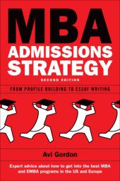 book MBA admissions strategy: from profile building to essay writing