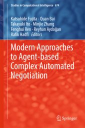 book Modern Approaches to Agent-based Complex Automated Negotiation