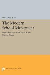 book The modern school movement: anarchism and education in the United States