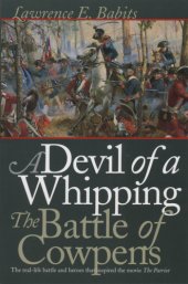 book A devil of a whipping: the Battle of Cowpens