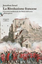 book La rivoluzione francese: una storia intellettuale dai diritti dell'uomo a Robespierre