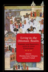 book Living in the Ottoman realm empire and identity, 13th to 20th centuries