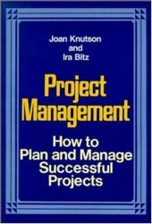 book Project management: how to plan and manage successful projects