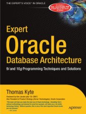 book Expert Oracle Database Architecture: 9i and 10g Programming Techniques and Solutions