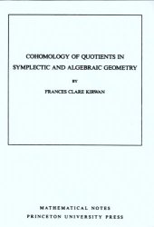 book Cohomology of quotients in symplectic and algebraic geometry