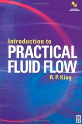 book Introduction to Practical Fluid Flow