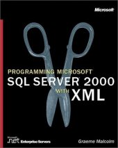 book Programming Microsoft SQL Server 2000 With Xml