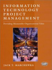 book Information Technology Project Management: Providing Measurable Organizational Value