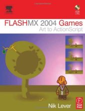 book Flash MX 2004 Games: Art to ActionScript