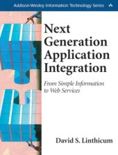 book Next Generation Application Integration: From Simple Information to Web Services