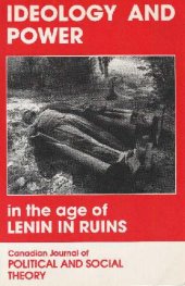 book Ideology and Power in the Age of Lenin in Ruins