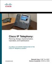 book Cisco IP telephony: planning, design, implementation, operation, and optimization