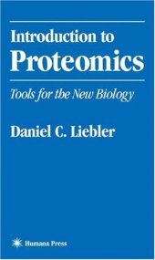 book Introduction to Proteomics. Tools for the New Biology