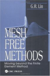 book Mesh Free Methods: Moving Beyond the Finite Element Method