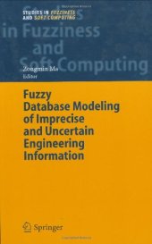 book Fuzzy Database Modeling of Imprecise and Uncertain Engineering Information