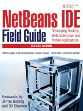 book NetBeans IDE Field Guide: Developing Desktop, Web, Enterprise, and Mobile Applications