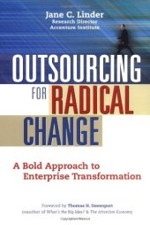 book Outsourcing for Radical Change: A Bold Approach to Enterprise Transformation