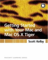 book Getting Started with Your Mac and Mac OS X Tiger