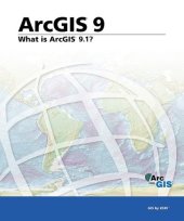 book What Is ArcGIS 9.1?