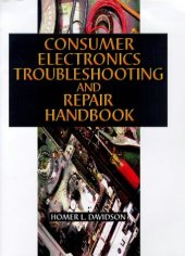 book Consumer Electronics Troubleshooting and Repair Handbook