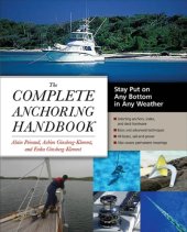 book The Complete Anchoring Handbook: Stay Put on Any Bottom in Any Weather