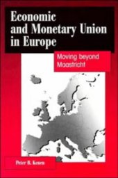 book Economic and Monetary Union in Europe: Moving beyond Maastricht