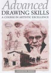 book Advanced Drawing Skills: A Course in Artistic Excellence