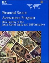 book Financial Sector Assessment Program: IEG Review of the Joint World Bank and IMF Initiative