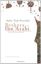 book Beshara and Ibn 'Arabi: A Movement of Sufi Spirituality in the Modern World