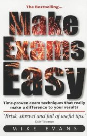 book Make Exams Easy: The Things You Need to Know