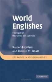 book World Englishes: The Study of New Linguistic Varieties