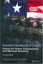 book Standard Handbook of Chains: Chains for Power Transmission and Material Handling, 